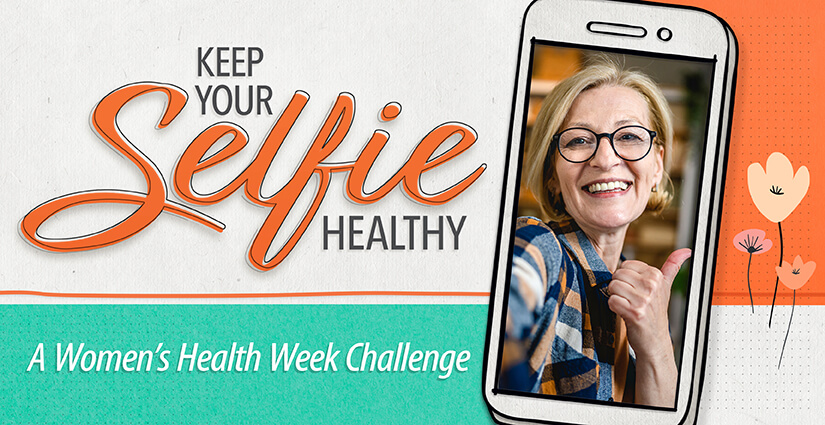 Keep Your Selfie Healthy